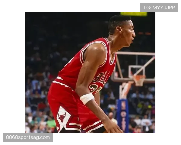 皮蓬无球跑动拉开空间助乔丹高效得分展现核心组织价值